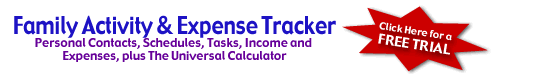 Family Activity and Expense Tracker helps you keep track of your busy personal schedules, income and expenses.